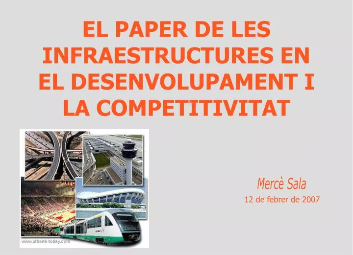 el paper de les infraestructures en el desenvolupament i la competitivitat