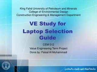 CEM 512 Value Engineering Term Project Done by: Faisal Al Muhammadi