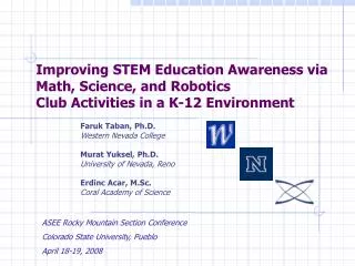 Faruk Taban, Ph.D. Western Nevada College Murat Yuksel, Ph.D. University of Nevada, Reno