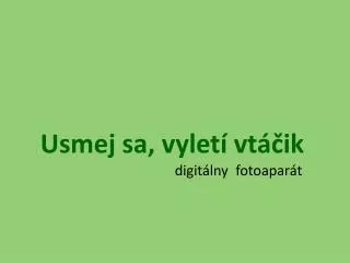 usmej sa vylet vt ik
