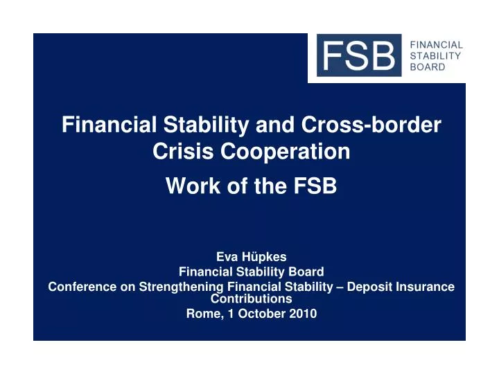 financial stability and cross border crisis cooperation work of the fsb