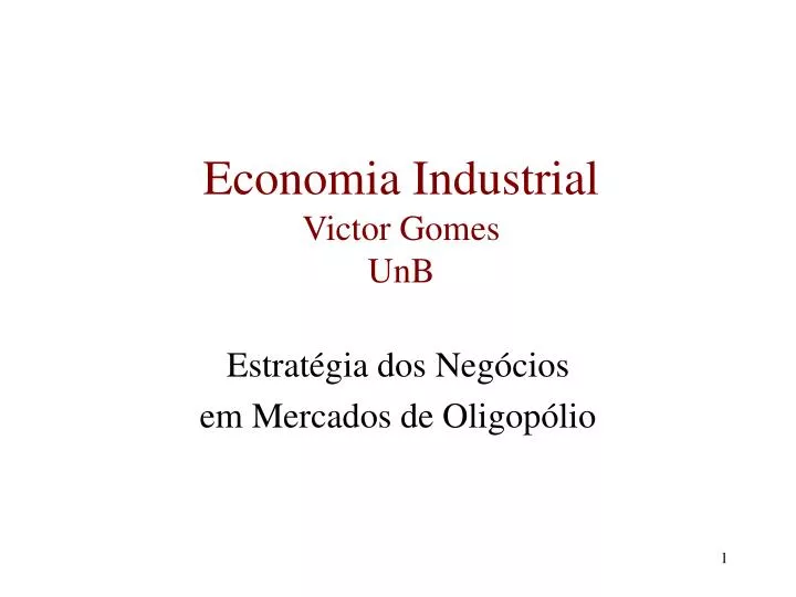 economia industrial victor gomes unb