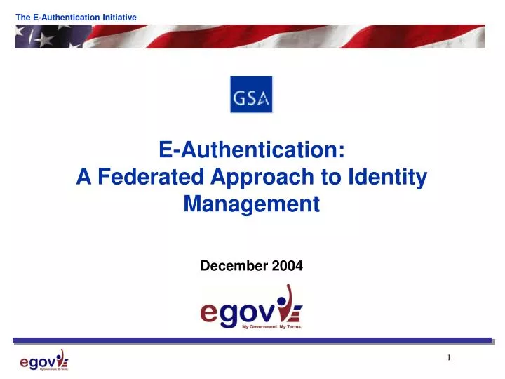 e authentication a federated approach to identity management december 2004