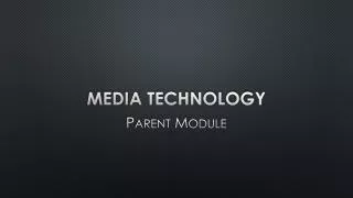 Media Technology