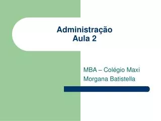 administra o aula 2