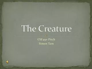 The Creature