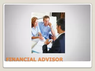 FINANCIAL ADVISOR