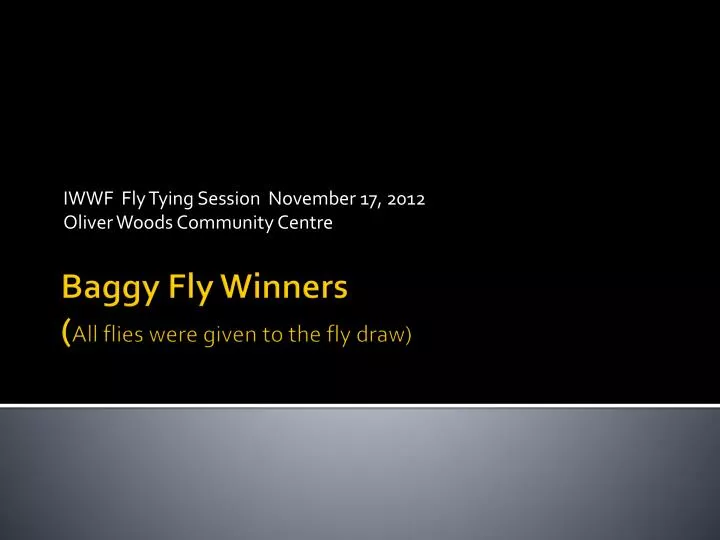 iwwf fly tying session november 17 2012 oliver woods community centre
