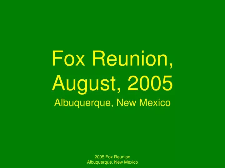 fox reunion august 2005