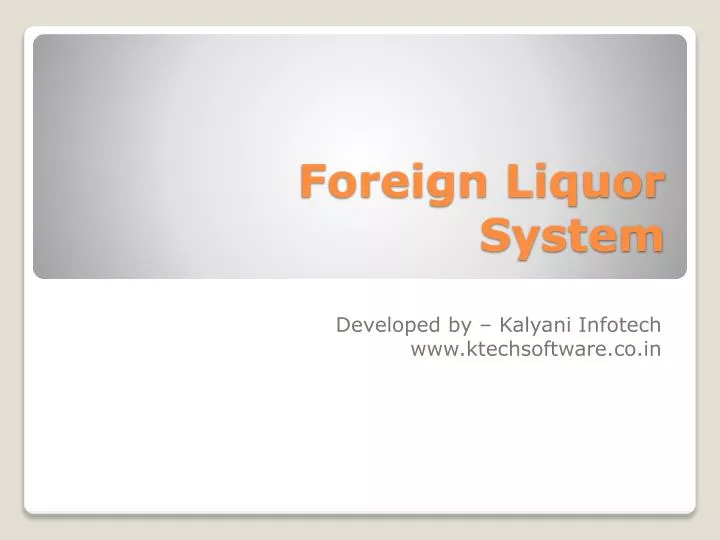 foreign liquor system