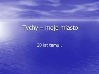 tychy moje miasto