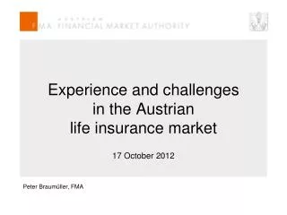 Experience and challenges in the Austrian life insurance market