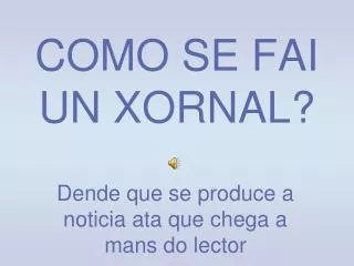 como se fai un xornal