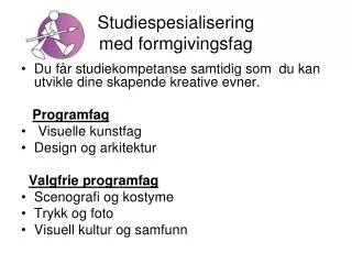 studiespesialisering med formgivingsfag