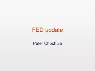 FED update