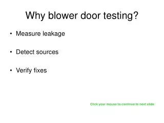 Why blower door testing?