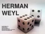 HERMAN WEYL - slide 1