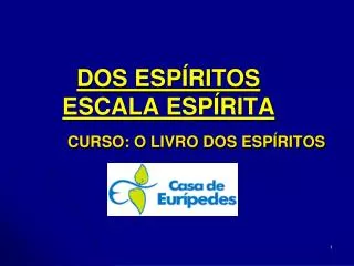 dos esp ritos escala esp rita