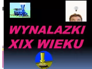 wynalazki xix wieku