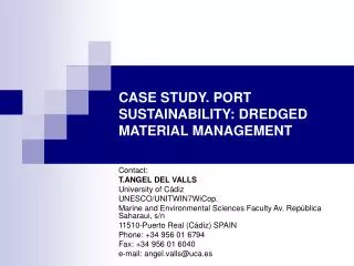 CASE STUDY. PORT SUSTAINABILITY: DREDGED MATERIAL MANAGEMENT