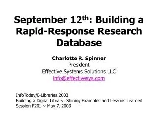 September 12 th : Building a Rapid-Response Research Database