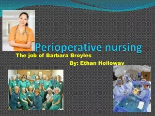 Perioperative nursing