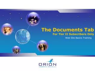 The Documents Tab For Tier II Subscribers Only