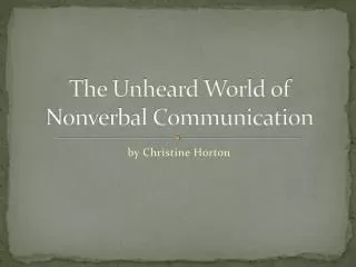 The Unheard World of Nonverbal Communication