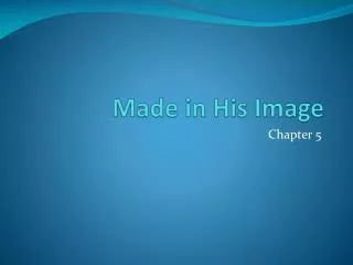 Made in His Image