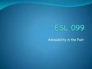 ESL 099