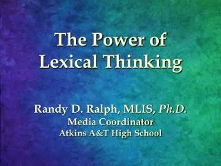 The Power of Lexical Thinking