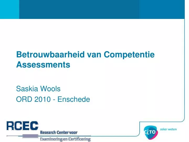 betrouwbaarheid van competentie assessments