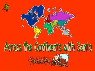 Across the Continents with Santa