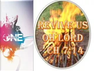 REVIVE US OH LORD Ch 7:14