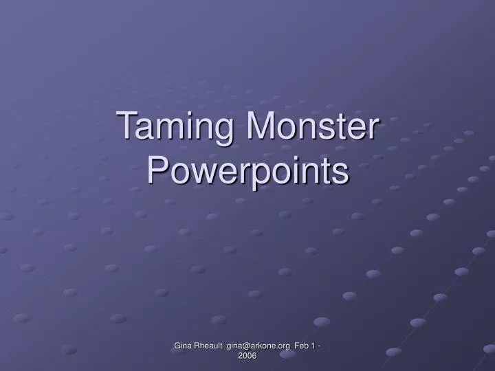 taming monster powerpoints