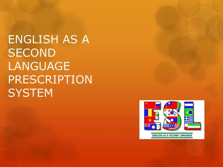 english as a second language prescription system
