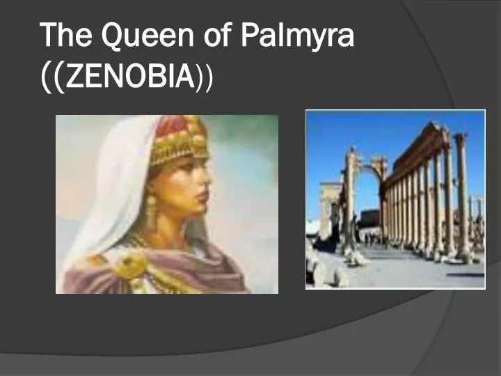 the queen of palmyra zenobia