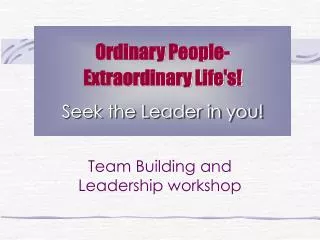 Ordinary People- Extraordinary Life's!