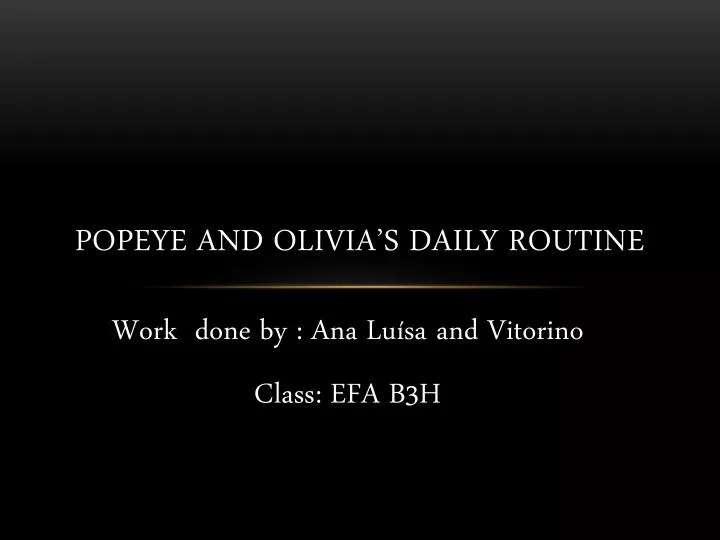 popeye and olivia s daily routine