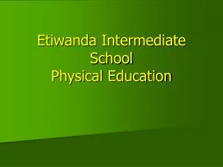Etiwanda Intermediate School Physical Education