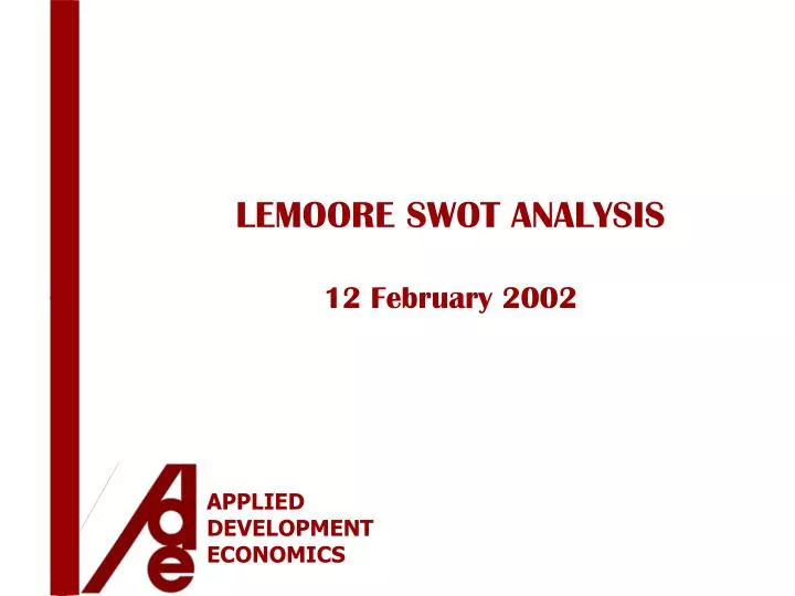 lemoore swot analysis 12 february 2002