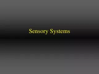 sensory systems