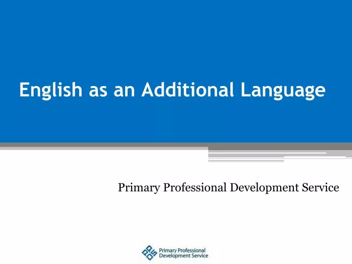 english as an additional language