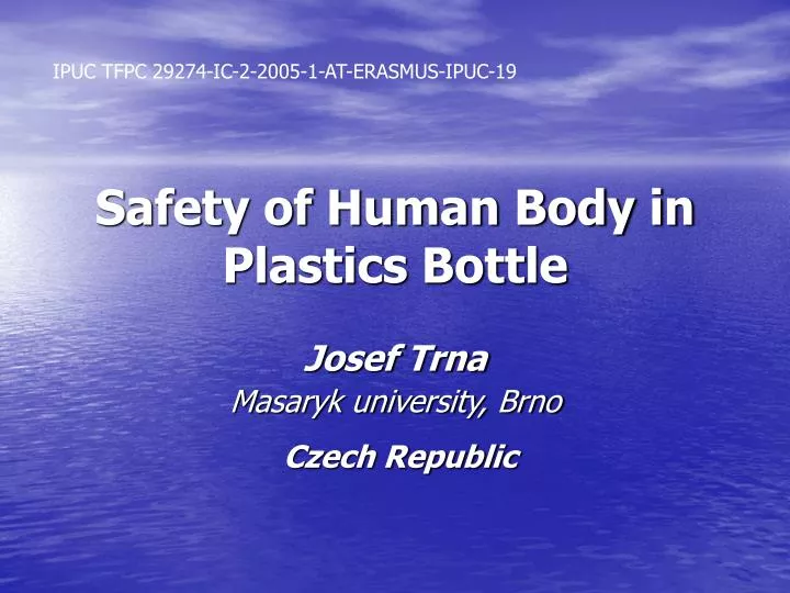 safety of human body in plastics bottle