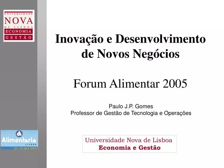 inova o e desenvolvimento de novos neg cios forum alimentar 2005