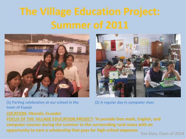 the village education project summer of 2011