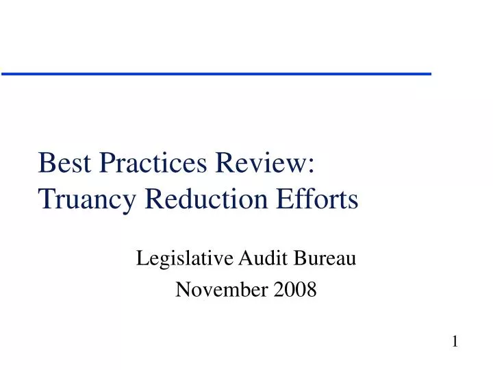best practices review truancy reduction efforts