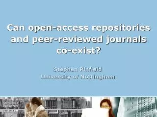 Can open-access repositories and peer-reviewed journals co-exist?