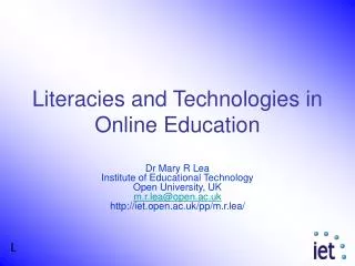 Literacies and Technologies in Online Education