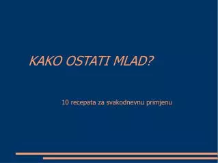 10 recepata za svakodnevnu primjenu